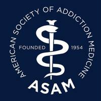 American Society of Addiction Medicine - ASAM